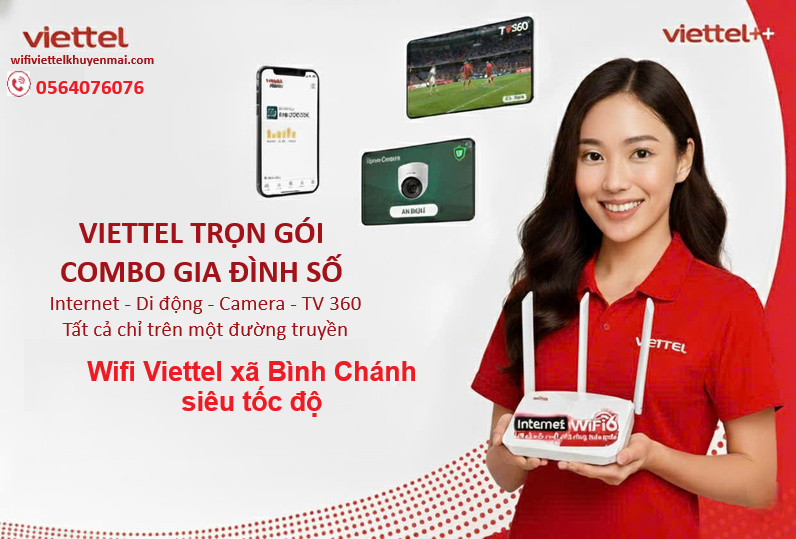 wifi Viettel xã Bình Chánh siêu tốc độ
